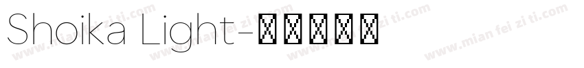 Shoika Light字体转换